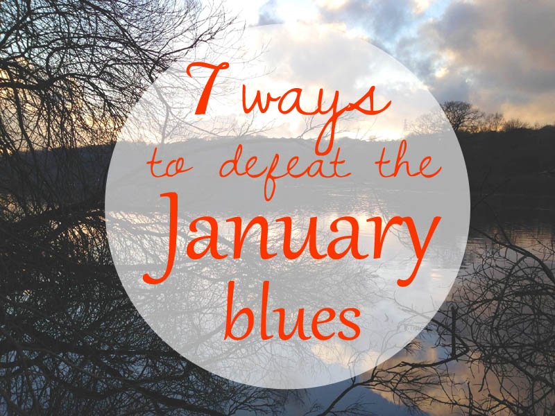 Defeating January blues